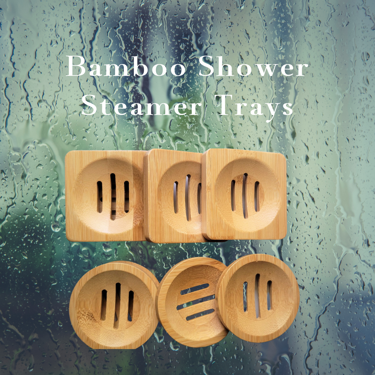 Bamboo Shower Steamer Tray - Easy Giftable Item